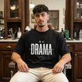 Черна OVERSIZED тениска „NO DRAMA“ — noDRAMA